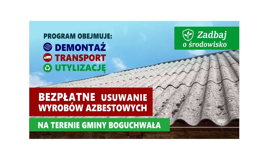Nabór wniosków w ramach programu „Usuwanie wyrobów azbestowych z terenu Gminy Boguchwała”