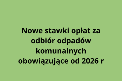 zdjęcie do
													 artykułu Stawki za odbiór odpadów w roku 2026