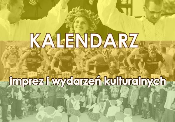 zdjęcie do
													 artykułu Kalendarz imprez i wydarzeń kulturalnych na terenie gminy