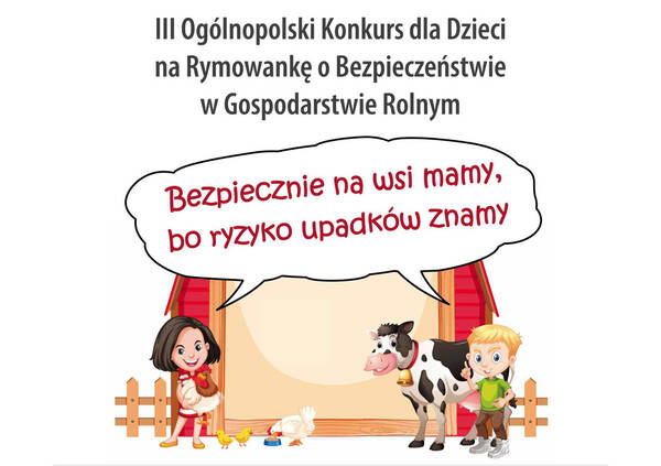zdjęcie do
													 artykułu Ogólnopolski konkurs dla dzieci na rymowankę o bezpieczeństwie w gospodarstwie rolnym